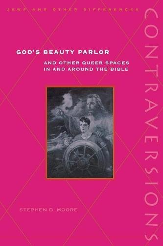 God&146s Beauty Parlor And Other Queer Spaces in and Around the Bible [Paperback]
