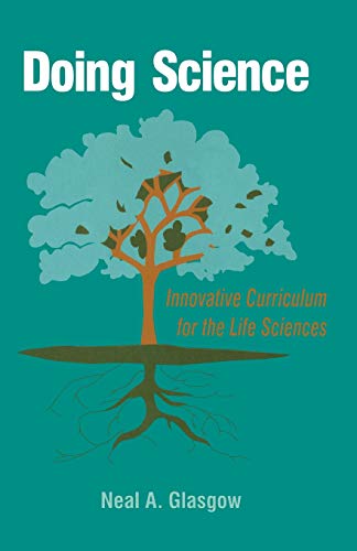 Doing Science Innovative Curriculum for the Life Sciences [Paperback]