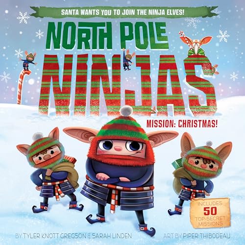 North Pole Ninjas MISSION Christmas [Hardcover]