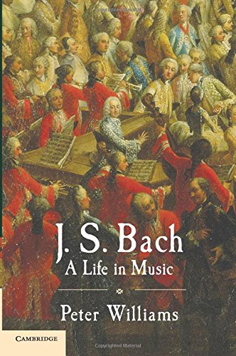 J. S. Bach A Life in Music [Paperback]