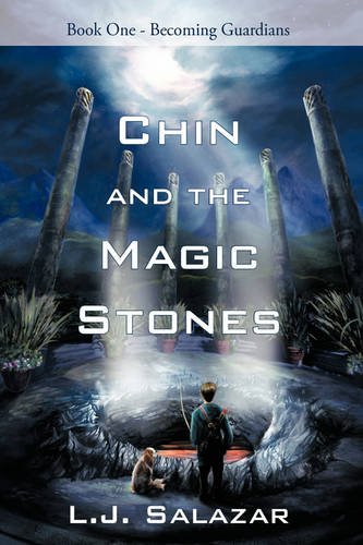 Chin And The Magic Stones Book One - Becoming Guardians [Hardcover]