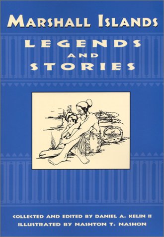 Marshall Islands Legends And Stories [Paperback]