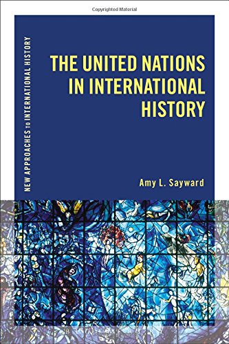 The United Nations in International History [Hardcover]