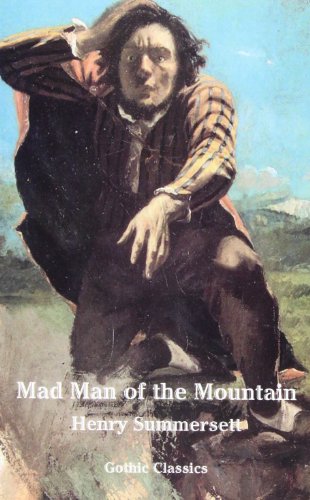 Mad Man Of The Mountain (gothic Classics) [Paperback]