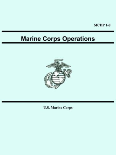 Marine Corps Operations (mcdp 1-0) [Paperback]