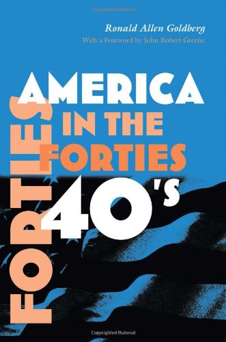 America In The Forties (p) (america In The Twentieth Century) [Paperback]