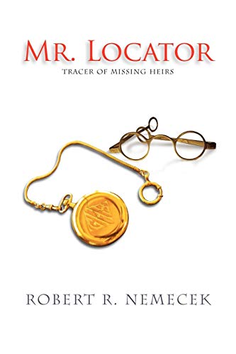Mr. Locator  Tracer of Missing Heirs [Paperback]