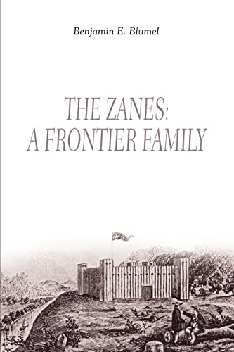 The Zanes A Frontier Family [Paperback]