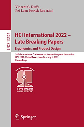 HCI International 2022  Late Breaking Papers Ergonomics and Product Design 24 [Paperback]