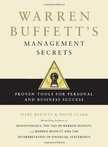 Warren Buffett&39s Management Secrets Proven Tools for Personal and Business  [Hardcover]
