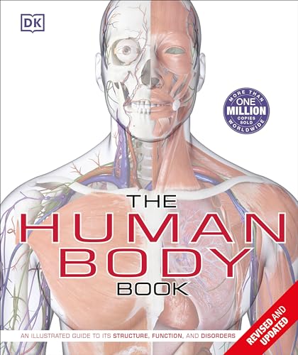 The Human Body Book An Illustrated Guide to its Structure, Function, and Disord [Hardcover]