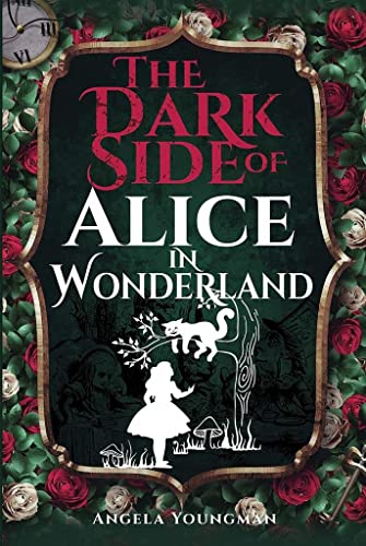 The Dark Side of Alice in Wonderland [Paperback]