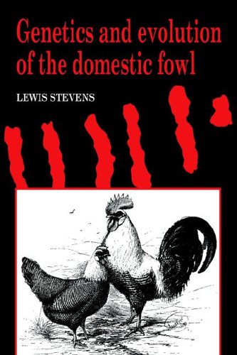 Genetics and Evolution of the Domestic Fowl [Paperback]