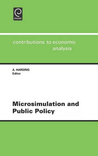 Microsimulation and Public Policy [Hardcover]