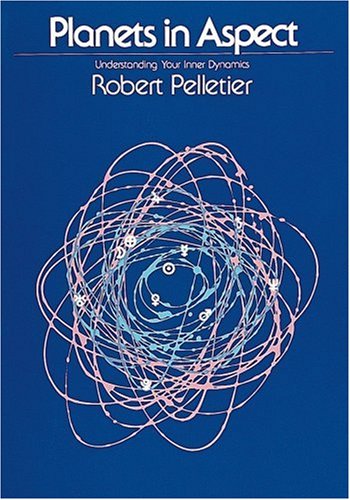 Planets In Aspect Understanding Your Inner Dynamics (the Planet Series) [Paperback]