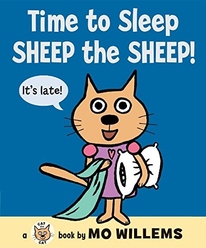 Time to Sleep, Sheep the Sheep [Hardcover]