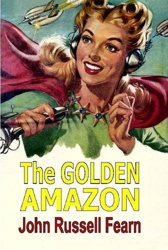 Golden Amazon [Hardcover]