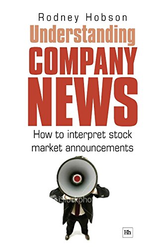 Understanding Company News How to interpret stock market announcements [Paperback]