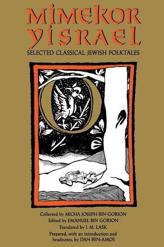 Mimekor Yisrael, Abridged and Annotated Edition Classical Jewish Folktales [Paperback]