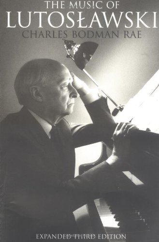 The Music Of Lutoslawski [Paperback]