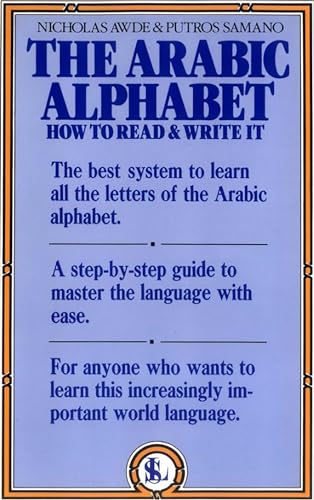 The Arabic Alphabet How to Read and Write It [Paperback]