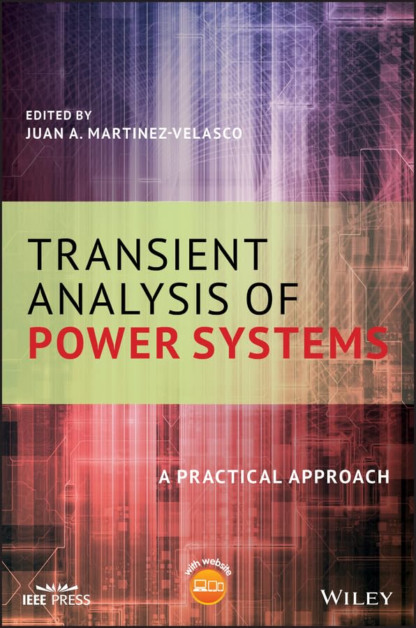 Transient Analysis of Power Systems A Practical Approach [Hardcover]