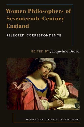 Women Philosophers of Seventeenth-Century England Selected Correspondence [Paperback]
