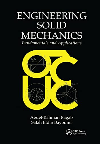 Engineering Solid Mechanics Fundamentals and Applications [Paperback]