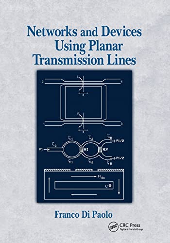 Networks and Devices Using Planar Transmissions Lines [Paperback]