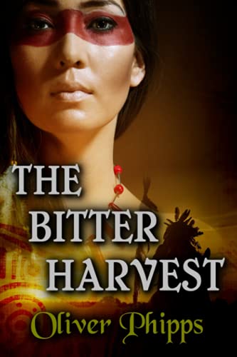 The Bitter Harvest [Paperback]
