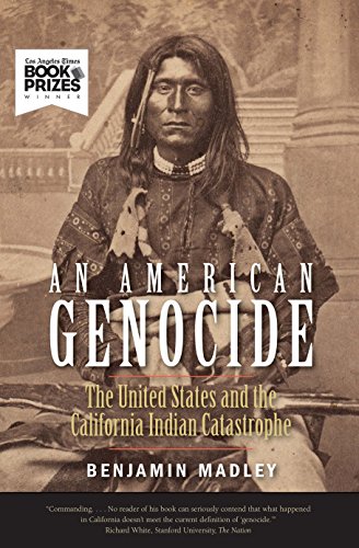 An American Genocide The United States and the California Indian Catastrophe, 1 [Paperback]