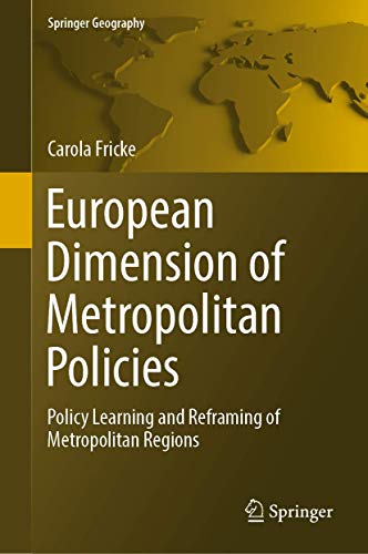 European Dimension of Metropolitan Policies Policy Learning and Reframing of Me [Hardcover]