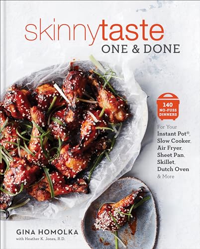 Skinnytaste One and Done 140 No-Fuss Dinners for Your Instant Pot, Slow Cooker [Hardcover]