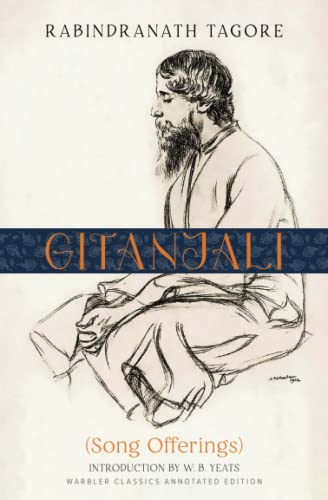 Gitanjali (Warbler Classics Annotated Edition