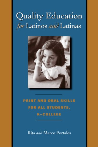 Quality Education for Latinos and Latinas Print and Oral Skills for All Student [Paperback]