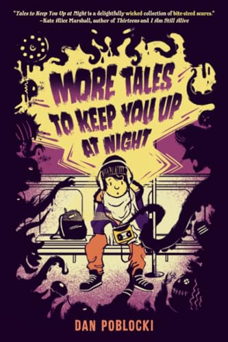 More Tales to Keep You Up at Night [Paperback]