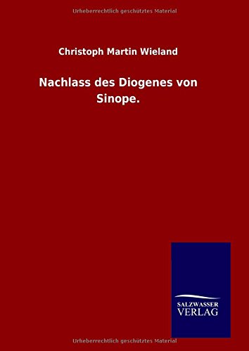Nachlass Des Diogenes Von Sinope. (german Edition) [Hardcover]