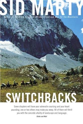 Switchbacks True Stories from the Canadian Rockies [Paperback]