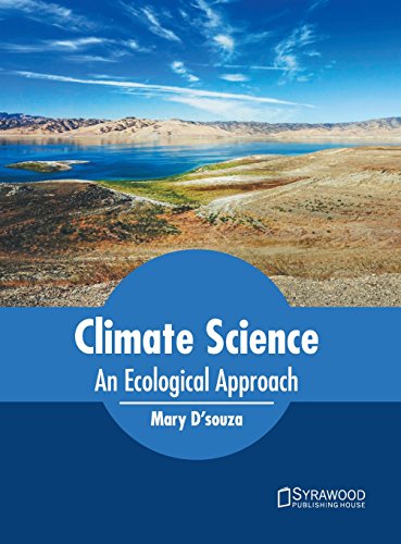 Climate Science An Ecological Approach [Hardcover]