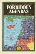 Forbidden Agendas Intolerance &amp Defiance in the Middle East [Hardcover]