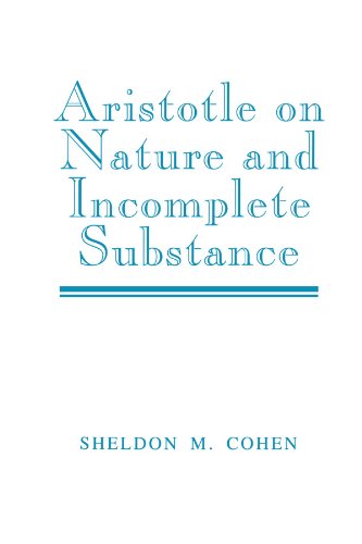 Aristotle on Nature and Incomplete Substance [Paperback]