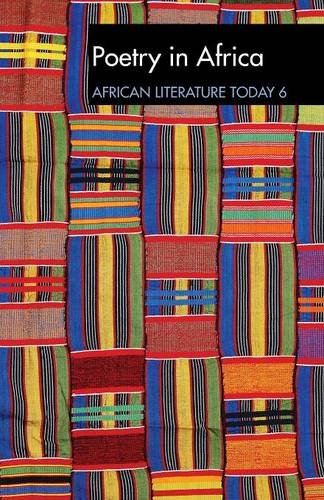ALT 6 Poetry in Africa African Literature Today A review [Paperback]