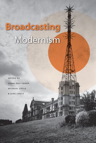 Broadcasting Modernism [Paperback]
