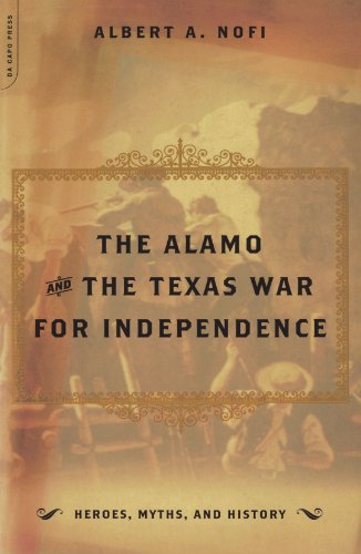 The Alamo And The Texas War For Independence [Paperback]