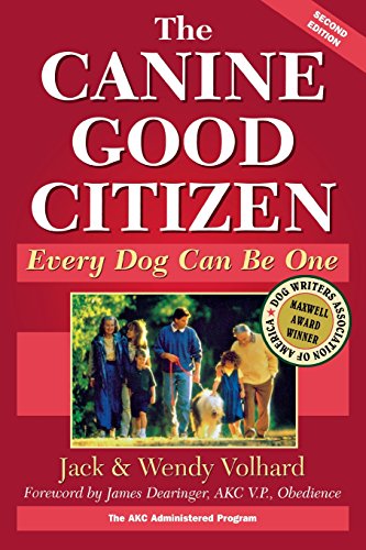 The Canine Good Citizen Every Dog Can Be One [Paperback]