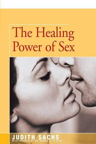 The Healing Power of Sex [Paperback]