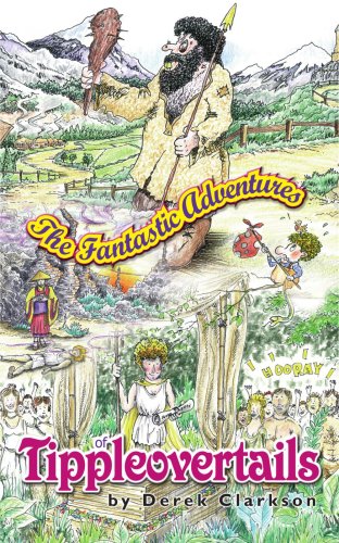 Fantastic Adventures of Tippleoverta [Paperback]