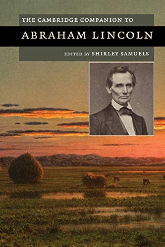 The Cambridge Companion to Abraham Lincoln [Paperback]