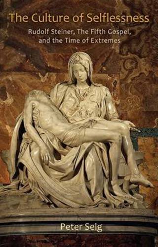 The Culture Of Selflessness [Paperback]