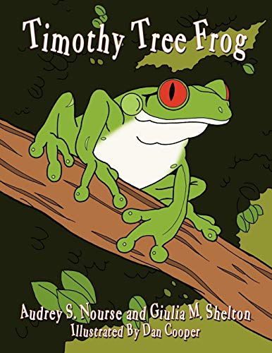 Timothy Tree Frog [Paperback]